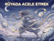 "Rüyada Acele Etmek"