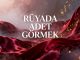 "Rüyada Adet Görmek"
