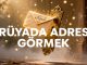 "Rüyada Adres Görmek"