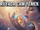 "Rüyada Cam Yemek"