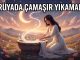 "Rüyada Çamaşır Yıkamak"