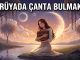 "Rüyada Çanta Bulmak"