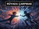 "Rüyada Çarpmak"
