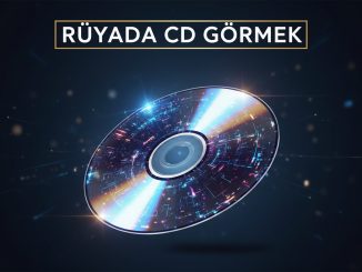 "Rüyada Cd Görmek"