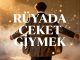 "Rüyada Ceket Giymek"