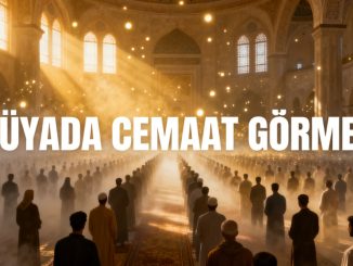 "Rüyada Cemaat Görmek"