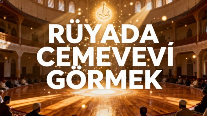 "Rüyada Cemevi Görmek"