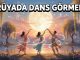 "Rüyada Dans Görmek"