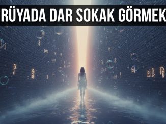 "Rüyada Dar Sokak Görmek"