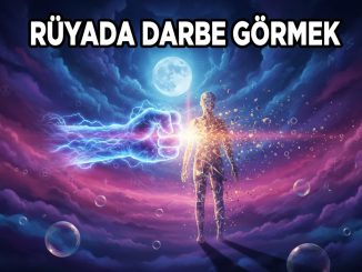 "Rüyada Darbe Görmek"