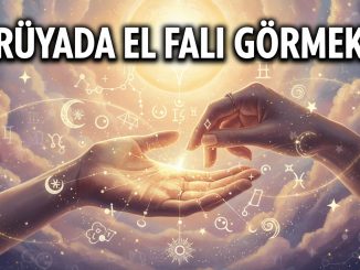"Rüyada El Falı Görmek"