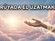 "Rüyada El Uzatmak"