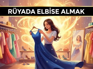 "Rüyada Elbise Almak"