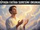 "Rüyada Fatiha Suresini Okumak"