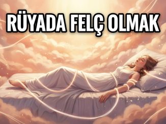 "Rüyada Felç Olmak"