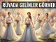 "Rüyada Gelinler Görmek"