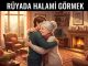 "Rüyada Halamı Görmek"