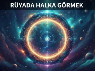 "Rüyada Halka Görmek"