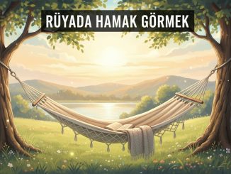 "Rüyada Hamak Görmek"