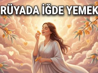 "Rüyada İğde Yemek"