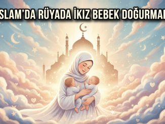 "Rüyada İkiz Bebek Doğurmak"