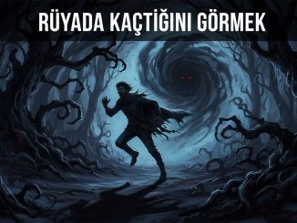 "Rüyada Kaçtığını Görmek"