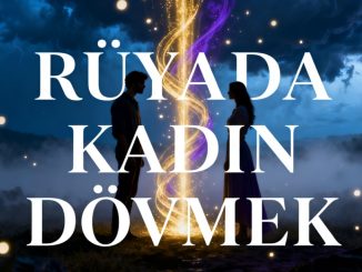 "Rüyada Kadın Dövmek"