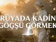 "Rüyada Kadın Göğsü Görmek"