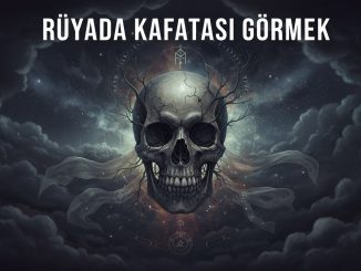 "Rüyada Kafatası Görmek"