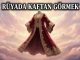 "Rüyada Kaftan Görmek"