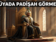 "Rüyada Padişah Görmek"