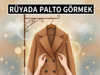 "Rüyada Palto Görmek"