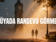 "Rüyada Randevu Görmek"