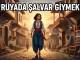 "Rüyada Şalvar Giymek"