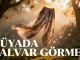 "Rüyada Şalvar Görmek"