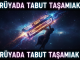 "Rüyada Tabut Taşımak"