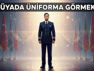 "Rüyada Üniforma Görmek"