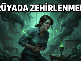 "Rüyada Zehirlenmek"