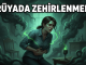 "Rüyada Zehirlenmek"