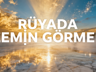 "Rüyada Zemin Görmek"