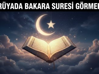 "Rüyada Bakara Suresi Görmek"
