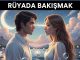 "Rüyada Bakışmak"