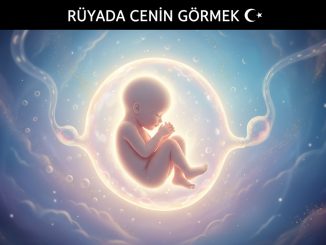 "Rüyada Cenin Görmek"