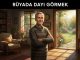 "Rüyada Dayı Görmek"