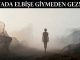 "Rüyada Elbise Giymeden Gezmek"
