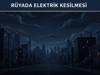 "Rüyada Elektrik Kesilmesi"