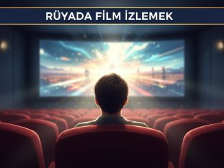 "Rüyada Film İzlemek"