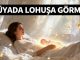 "Rüyada Lohusa Görmek"