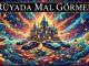 "Rüyada Mal Görmek"