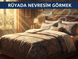 "Rüyada Nevresim Görmek"